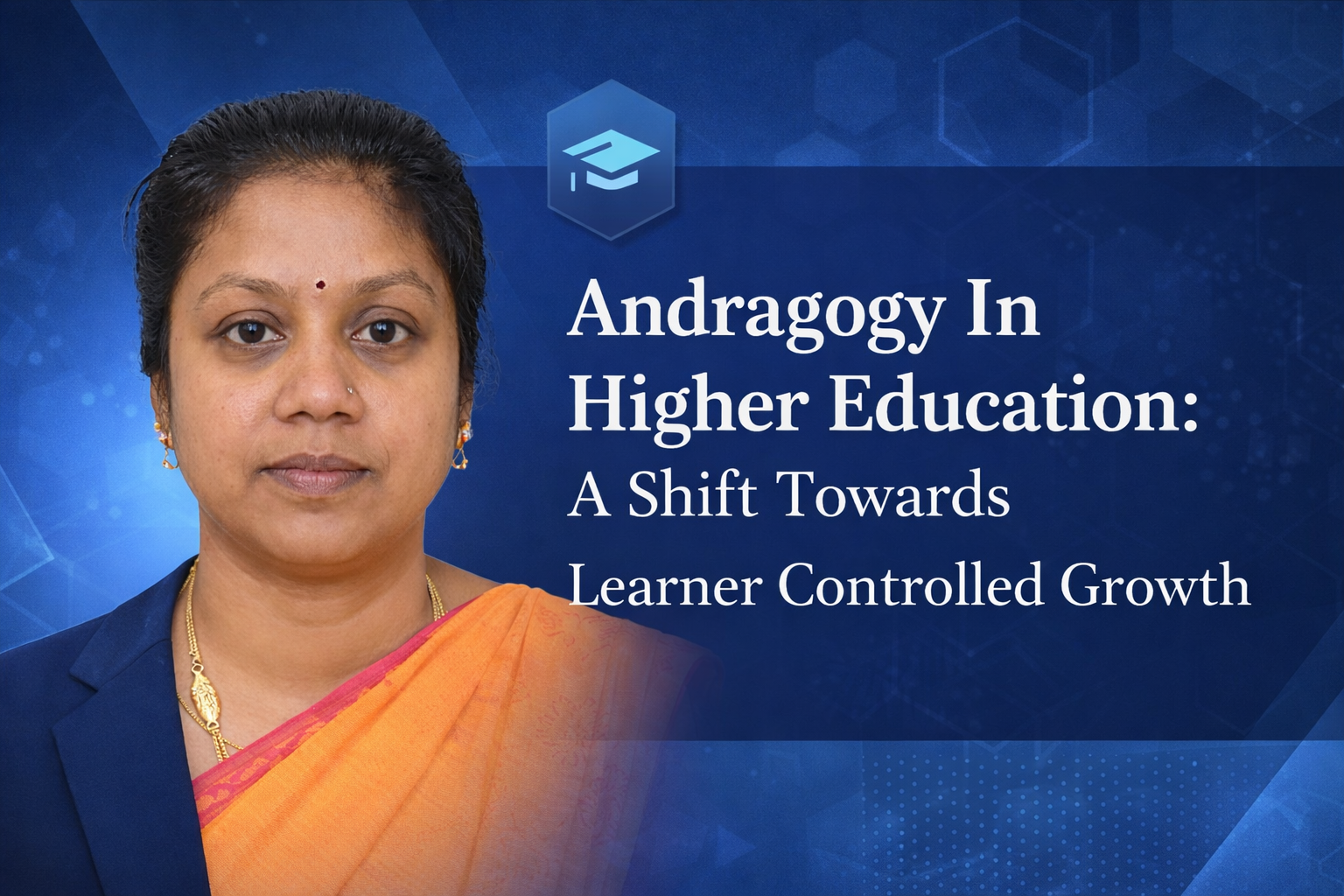 Read more about the article Andragogy In Higher Education: A Shift Towards Learner-Controlled Growth