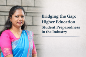 Read more about the article Bridging the Gap: Higher Education Student Preparedness in the Industry.