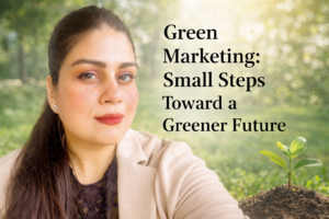Read more about the article Green Marketing: Small Steps Toward a Greener Future